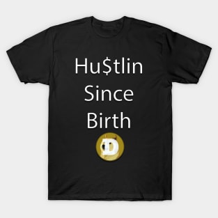 Dogecoin Hustlin T-Shirt